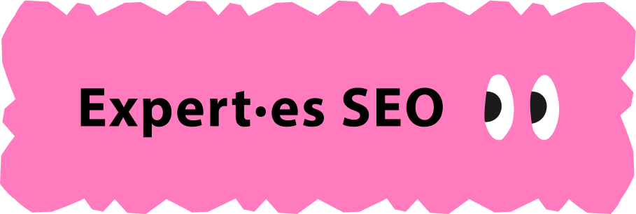 Expert.e.s SEO
